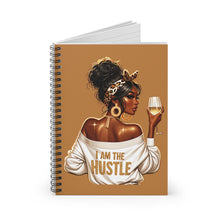 I Am The Hustle Spiral Notebook - Ruled Line - Rachel Virginia Collection 